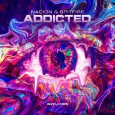 Nacion & Spitfire - Addicted