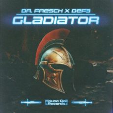 Dr. Fresch & Def3 - Gladiator