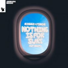 Riggi & Piros feat. Mokita - Nothing Is For Sure (Extended Mix)