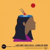 Lady Bee & Mila Falls - Losing My Mind