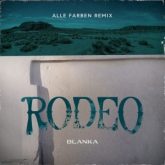 BLANKA - Rodeo (Alle Farben Extended Remix)