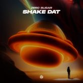 ZERO SUGAR - Shake Dat (Extended Mix)