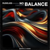 RudeLies - No Balance (Extended Mix)