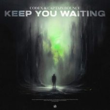 Codex (SE) & Captain Bounce - Keep You Waiting