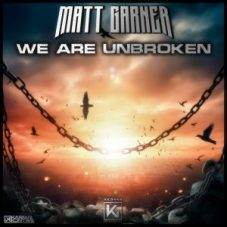 Matt Garner - We Are Unbroken