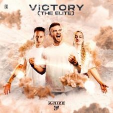 A-RIZE & EV-LO - Victory (The Elite)