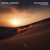 Sultan + Shepard & Panama - Falling Behind