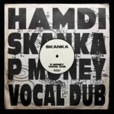 Hamdi - Skanka (P Money Vocal Dub)