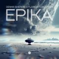 Dennis Sheperd feat. Florida Forgotten - Epika (Extended Mix)