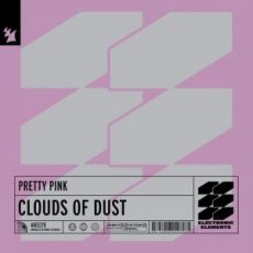 Pretty Pink - Clouds of Dust