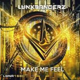 Lynxbangerz - Make Me Feel