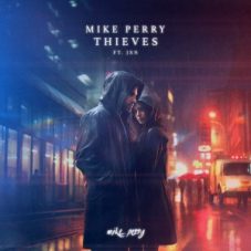 Mike Perry - Thieves (feat. JxN)