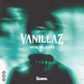 Vanillaz - Voiceless (Extended Mix)