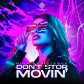 High Resistance - Don't Stop Movin'