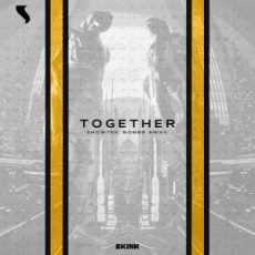 Showtek & Bombs Away - Together (Extended Mix)