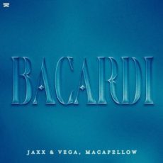 Jaxx & Vega, Macapellow - Bacardi (Extended Mix)