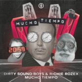 Dirty Sound Boys & Richie Rozex - Mucho Tiempo (Extended Mix)