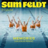 Sam Feldt & Sofiloud - Memories (Valexus Remix)