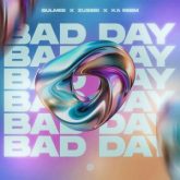 Gulmee, Zusebi & Ka Reem - Bad Day (Extended Mix)