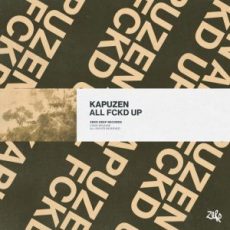 Kapuzen - All Fckd Up