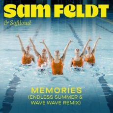 Sam Feldt & Sofiloud - Memories (Endless Summer & Wave Wave Remix)