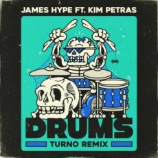 James Hype feat. Kim Petras - Drums (Turno Remix)