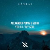 Alexander Popov & Seegy -You & I / My Soul (Extended Mix)