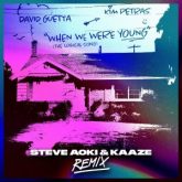 David Guetta & Kim Petras - When We Were Young (The Logical Song) [Steve Aoki & KAAZE Extended Remix]
