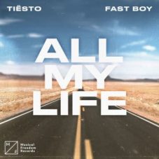 Tiësto & Fast Boy - All My Life