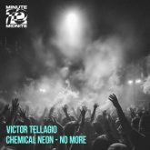 Victor Tellagio & Chemical Neon - No More
