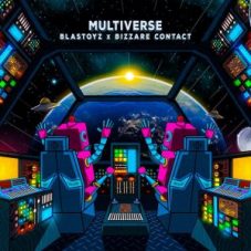 Blastoyz & Bizzare Contact - Multiverse