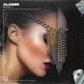 Blaze U - Closer (Techno) (Extended Mix)