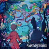 Skybreak & Dani Demand - The Epic Octopus Song