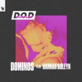 D.O.D feat. Hannah Boleyn - Dominos (Extended Mix)