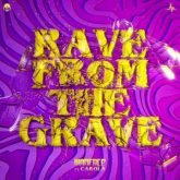 Warface & Carola - Rave From The Grave