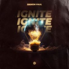 Damon Paul - Ignite (Extended Mix)