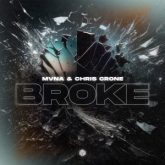 MVNA & Chris Crone - Broke (Extended Mix)