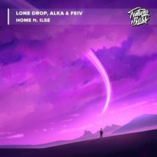Lone Drop, Alka & Feiv - Home (feat. Ilse)