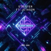 Strixter FT. Jetason - Sleep Awake
