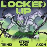 Steve Aoki & Trinix feat. Akon - Locked Up (3 Are Legend & Bassjackers Remix)