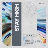 Diplo, HUGEL & Julia Church - Stay High (Zerb Remix)