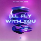 Jovani & Chris Crone - I'll Fly With You (L'Amour Toujours) (Extended Mix)