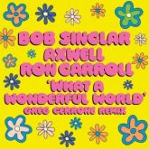 Bob Sinclar & Axwell & Greg Cerrone & Ron Carroll - What A Wonderful World (Greg Cerrone Remix)
