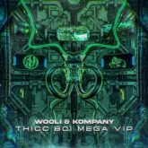 Wooli & Kompany - Thicc Boi Mega VIP