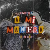 Krexxton & Tato Rap - A Mi Manera