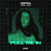 Nifra feat. Eke - Pull Me In (Extended Mix)