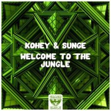 Kohey & Sunge - Welcome To The Jungle