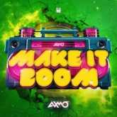 AXMO - Make it Boom! (Extended Mix)