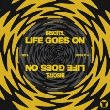 Biscits - Life Goes On