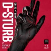 D-Sturb Ft. Nathalie Blue - Ode To My Body